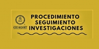 PROCEDIMIENTO SEGUIMIENTO INVESTIGACIONES